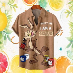 Funny Wile E. Coyote “Trust Me I Am A Genius” Cartoon Humor Hawaiian Shirt