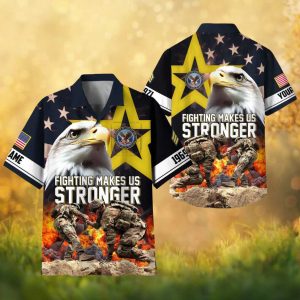 Custom Fighting Makes Us Stronger US Veteran Eagle Hawaiian Shirt