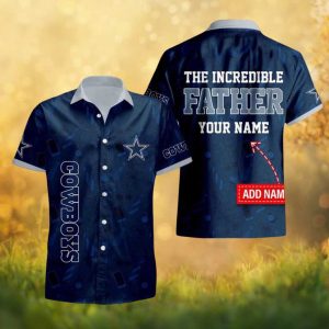 Personalized Dallas Cowboys “The Incredible Father” Navy Hawaiian Shirt