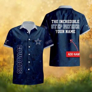 Personalized Dallas Cowboys “The Incredible Step Father” Navy Hawaiian Shirt